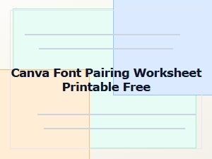 Free Canva Font Pairing Worksheet Printable Guide