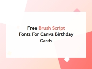 Free Brush Script Fonts for Canva Birthday Cards – Best Script & Handwritten Picks